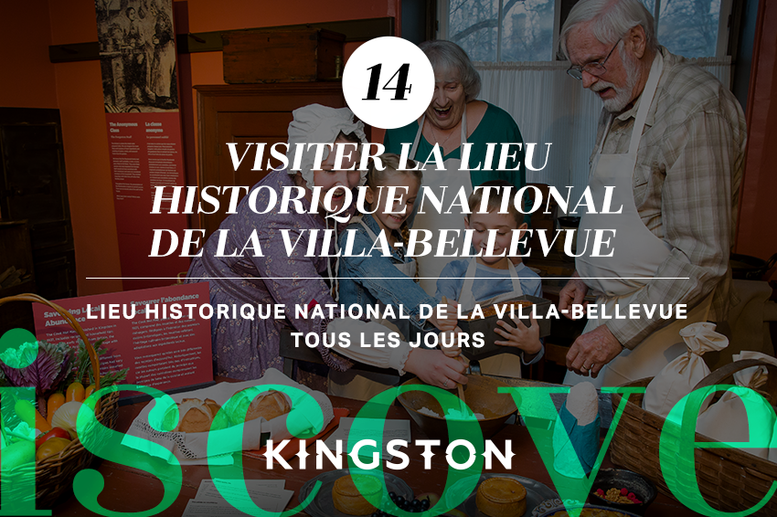 14. "Visiter la lieu historique national de la Villa-Bellevue "