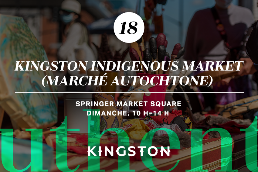 18. Kingston Indigenous Market (marché autochtone)