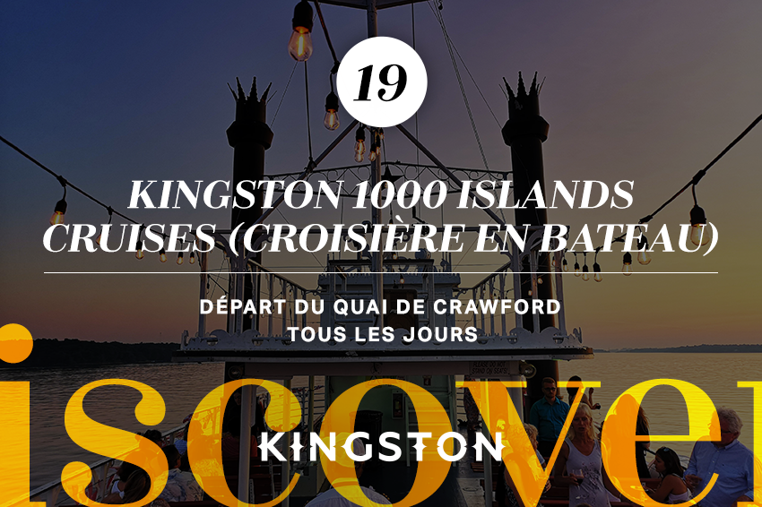 19. Kingston 1000 Islands Cruises (croisière en bateau)