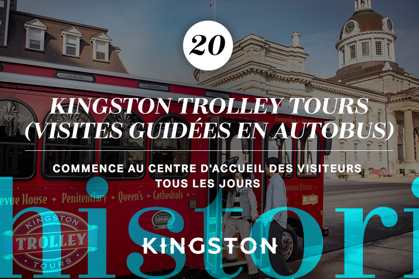 20. Kingston Trolley Tours (visites guidées en autobus)