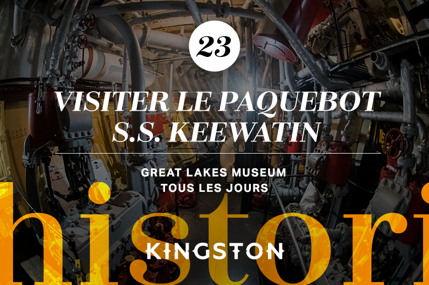 23. Visiter le paquebot S.S. Keewatin