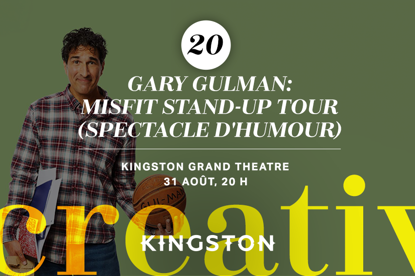 20. Gary Gulman: Misfit stand-up tour (spectacle d'humour)