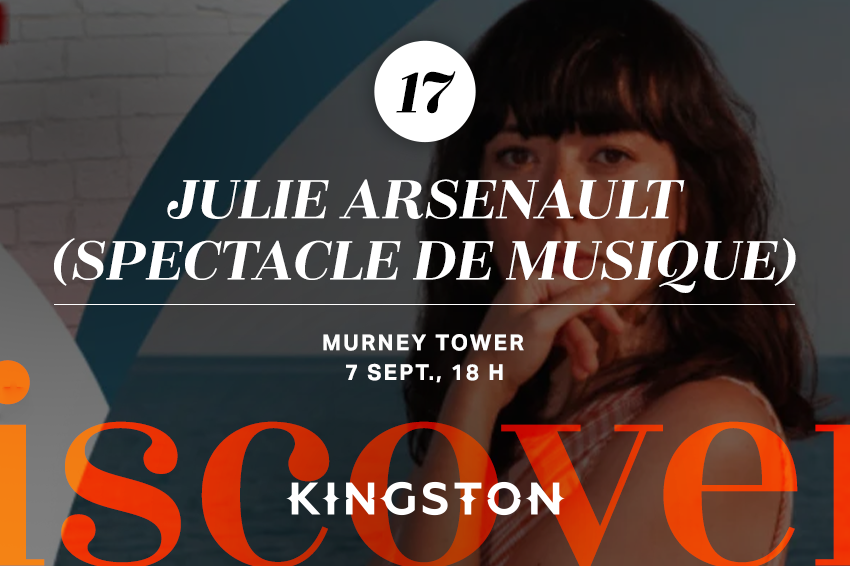 17. Julie Arsenault (spectacle de musique)