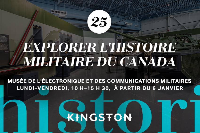 25. Explorer l'histoire militaire du Canada