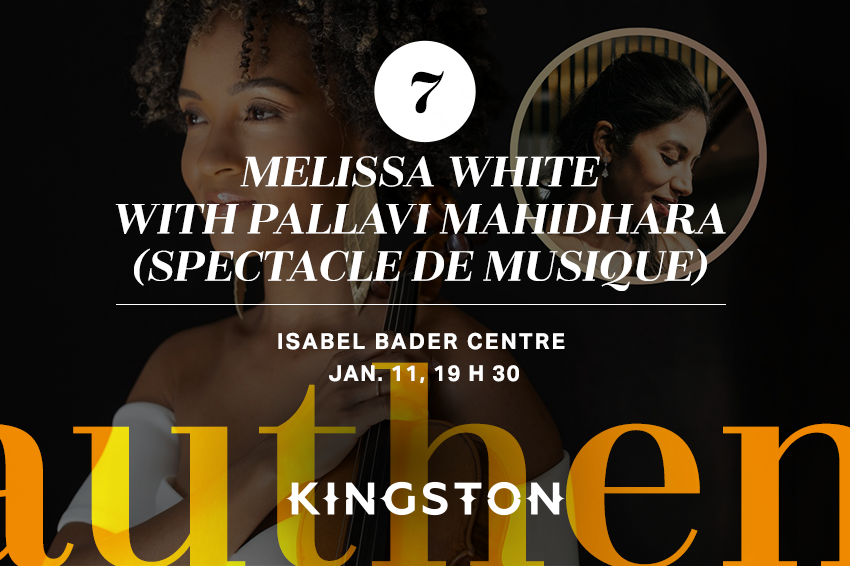 7. Melissa White with Pallavi Mahidhara (spectacle de musique)