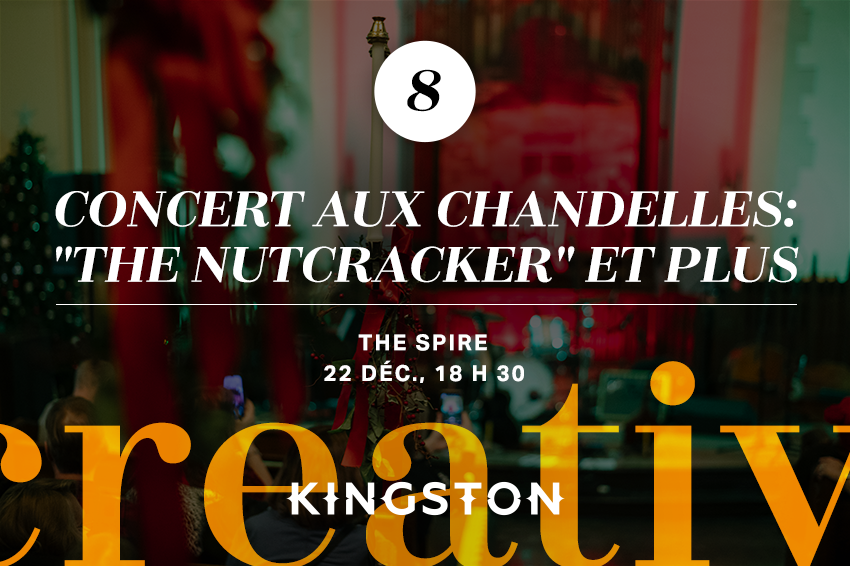 8. Concert aux chandelles: "The Nutcracker" et plus